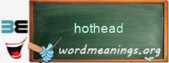 WordMeaning blackboard for hothead